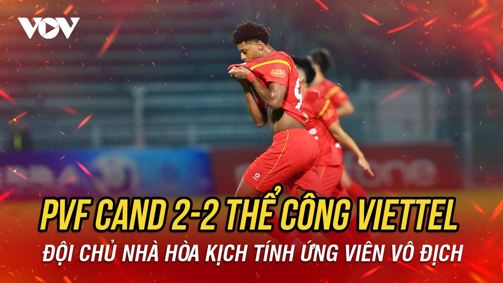 Kết quả vòng 11 V-League 2025/2026: PVF CAND hòa kịch tính Thể Công Viettel